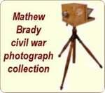 Mathew Brady  Photo collection
